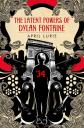 The Latent Powers of Dylan Fontaine