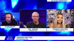 Trisha Paytas, Dr. Drew, and Kaleb Nation